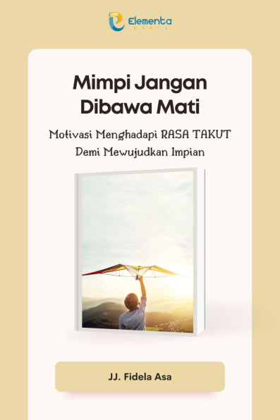 Sampul buku Mimpi Jangan Dibawa ...